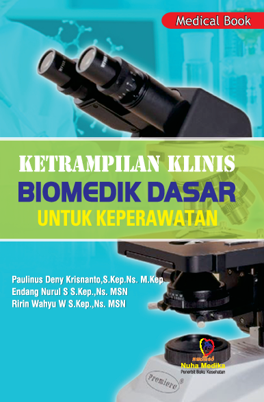 Ketrampilan Klinis Biomedik Dasar Untuk Keperawatan