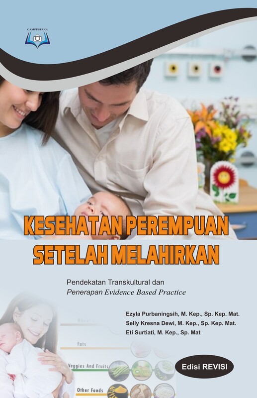 Kesehatan Perempuan Setelah Melahirkan Pendekatan Transkultural dan Penerapan Evidence Based Practice