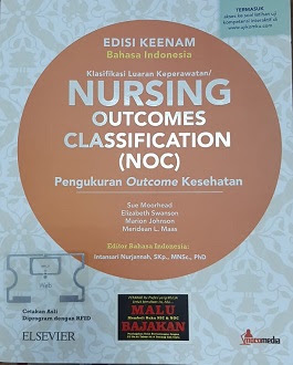 Nursing Outcomes Classification (NOC) Pengukuran Outcome Kesehatan Edisi Keenam