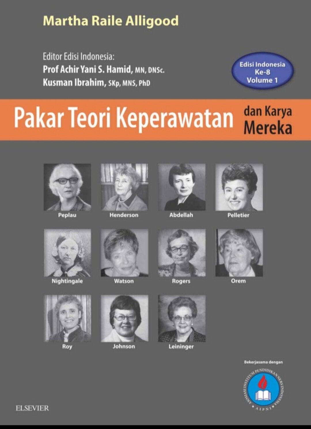 Pakar Teori Keperawatan dan Karya Mereka Edisi 8 Volume 1