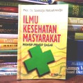 Ilmu Kesehatan Masyarakat Prinsip-Prinsip Dasar