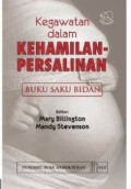 Kegawatan dalam Kehamilan-Persalinan Buku Saku Bidan