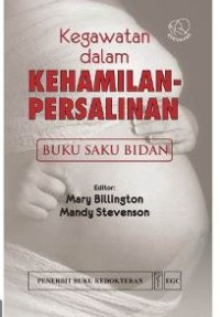 Image of Kegawatan dalam Kehamilan-Persalinan Buku Saku Bidan