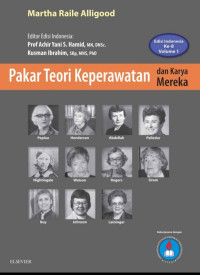 Image of Pakar Teori Keperawatan dan Karya Mereka Edisi 8 Volume 1